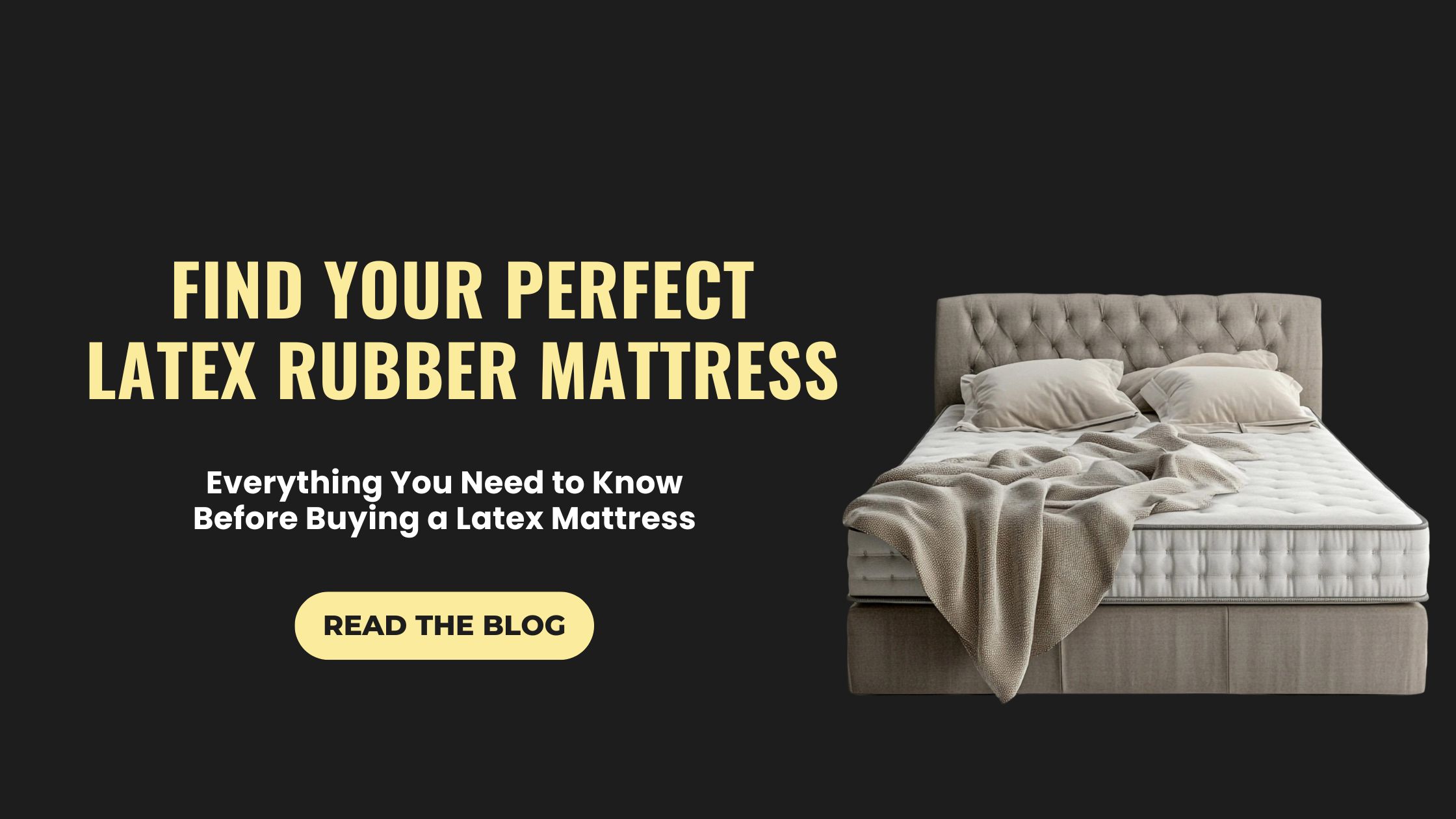 Ultimate Guide to Choosing the Best Latex Rubber Mattress