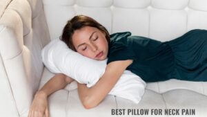 Best Pillow for Neck Pain: What You Need to Know
