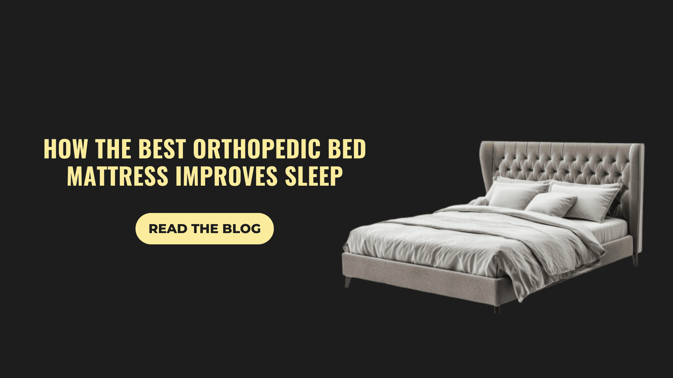 How the Best Orthopedic Bed Mattress Improves Sleep