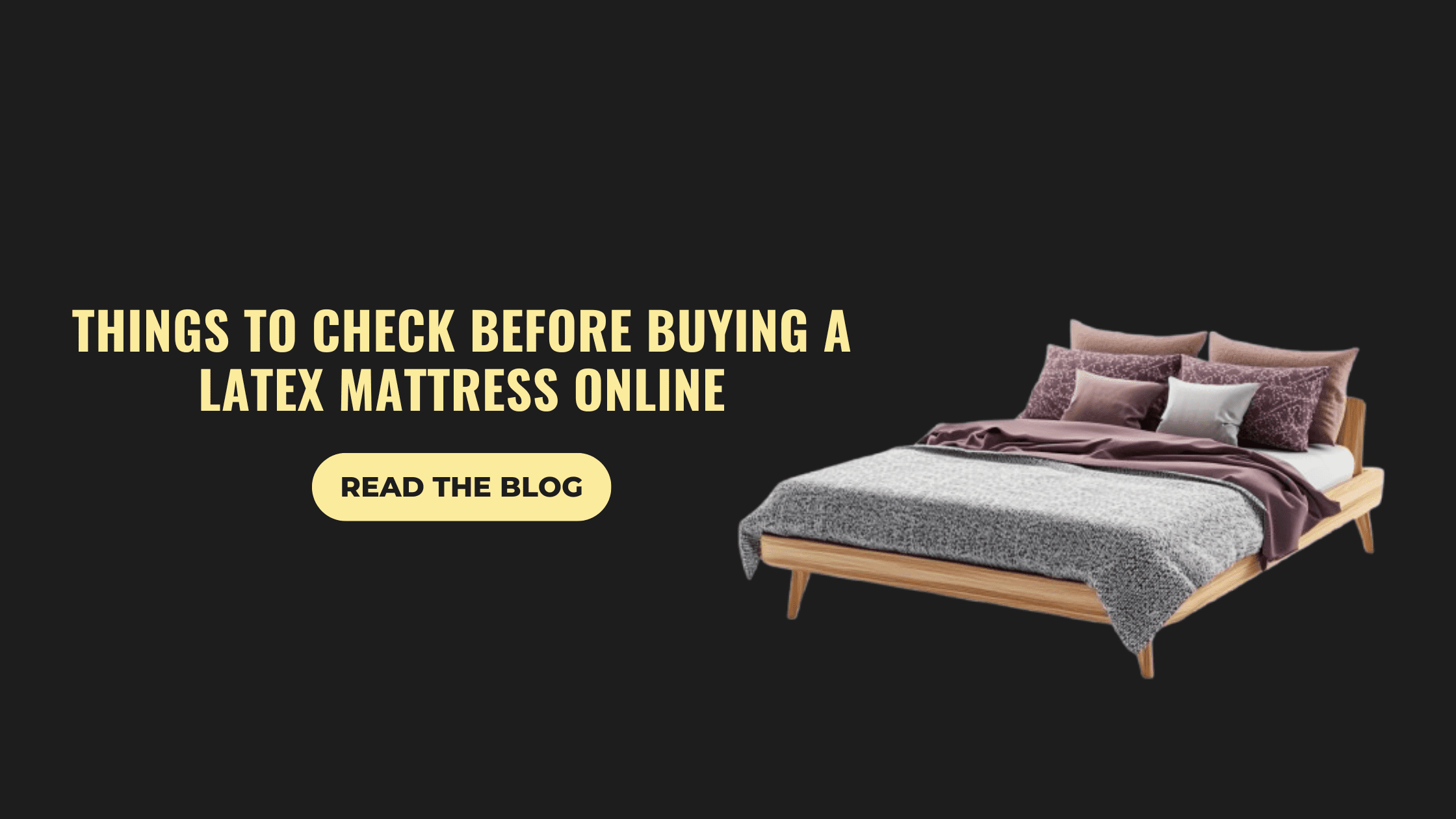 Things to Check Before Buying a Latex Mattress Online