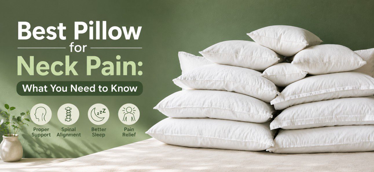 Best Pillow for Neck Pain: What You Need to Know