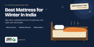 Best Mattress for Winter in India: Stay Warm, Supported and Dry
